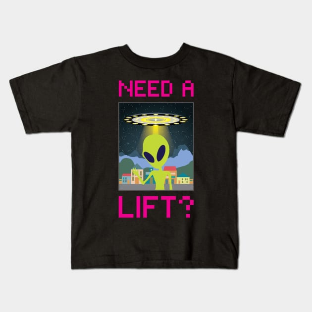 Need A Lift Funny Alien Spaceship Kids T-Shirt by GDLife